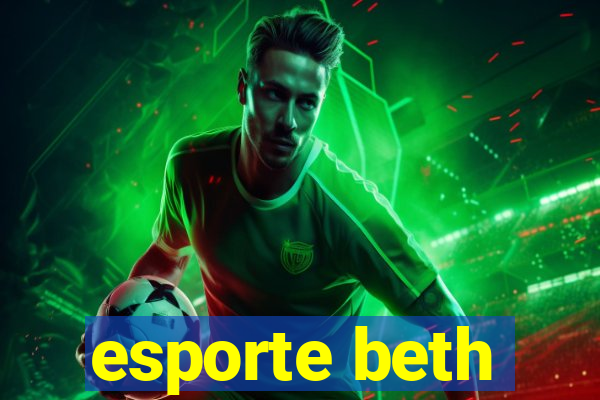 esporte beth