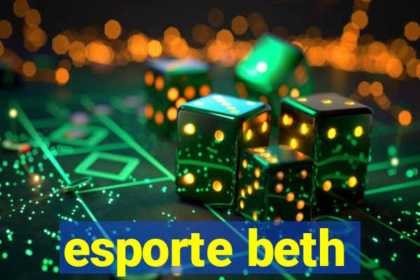 esporte beth
