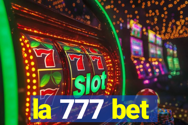 la 777 bet