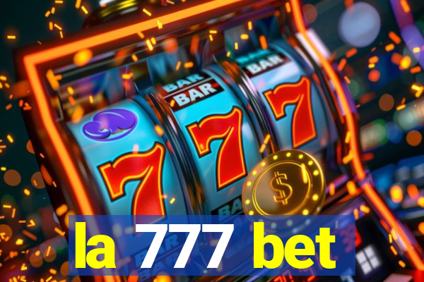 la 777 bet