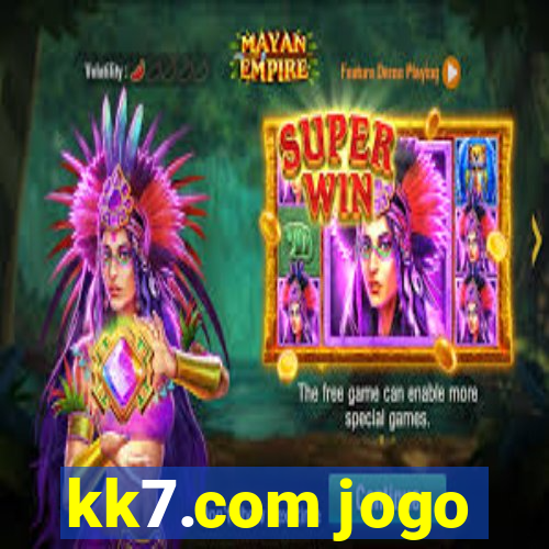 kk7.com jogo