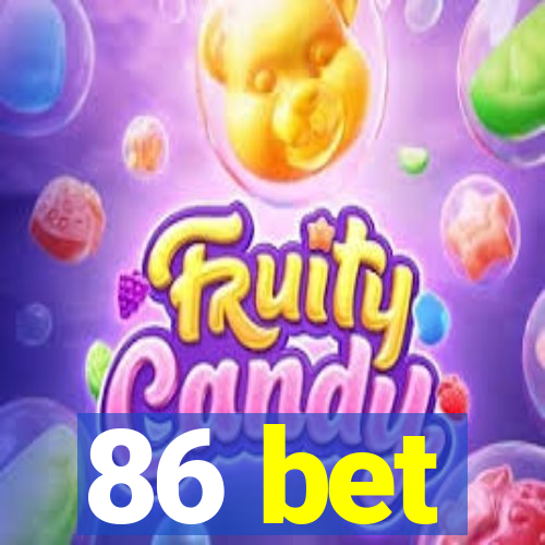 86 bet