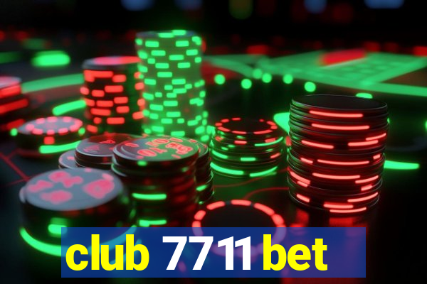 club 7711 bet