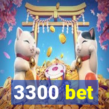 3300 bet