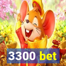 3300 bet