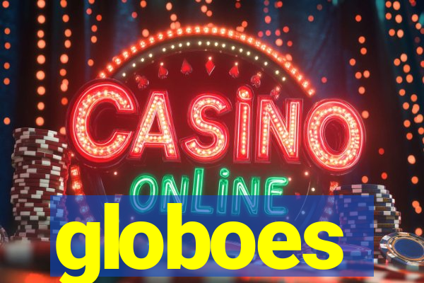 globoes