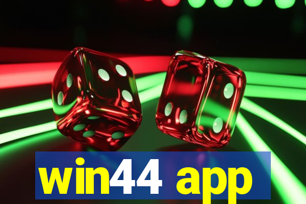 win44 app