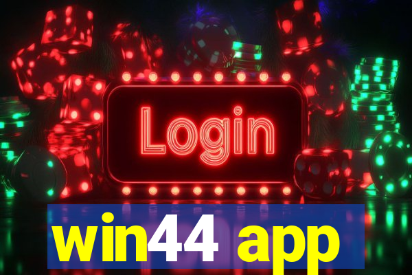 win44 app