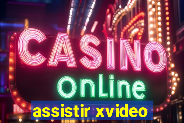 assistir xvideo