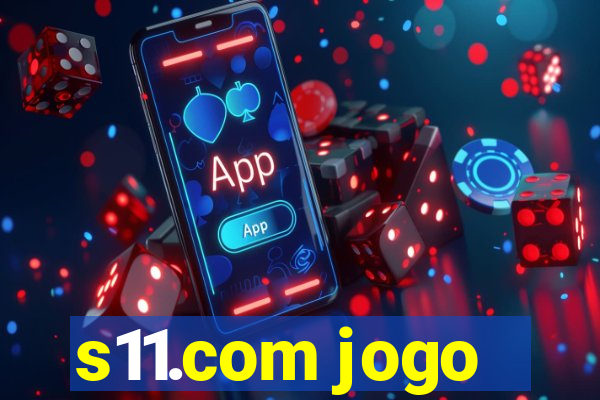 s11.com jogo