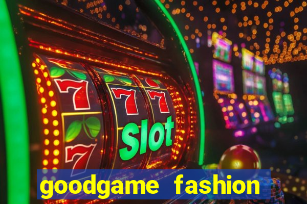 goodgame fashion click jogos