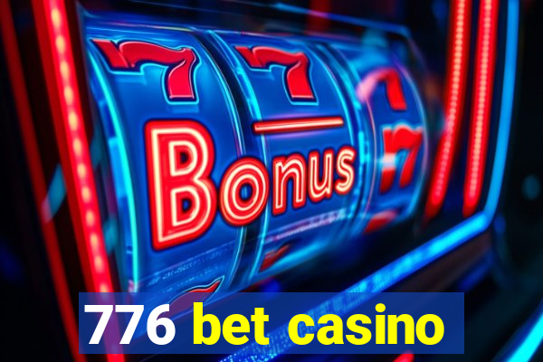 776 bet casino