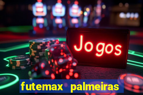 futemax palmeiras ao vivo