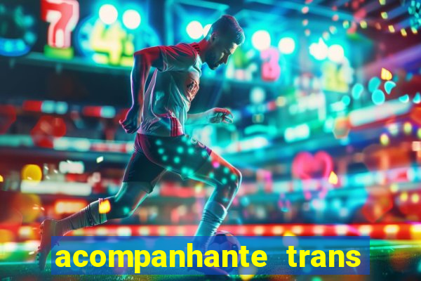 acompanhante trans em porto alegre