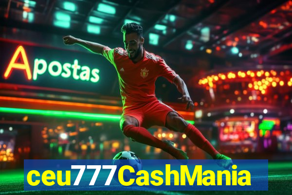 ceu777CashMania