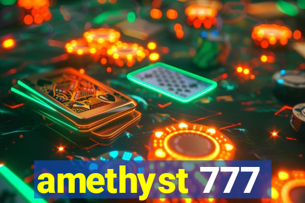 amethyst 777