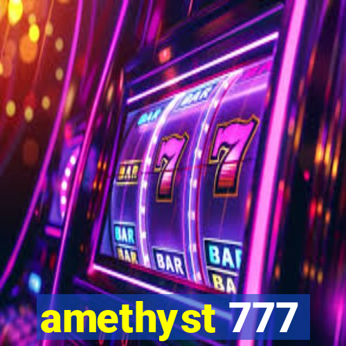 amethyst 777