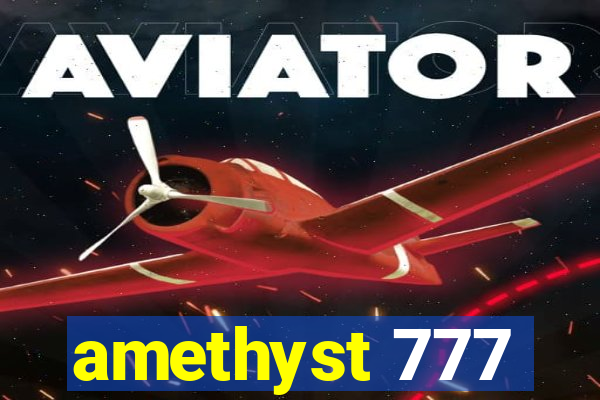 amethyst 777