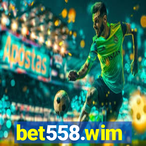 bet558.wim