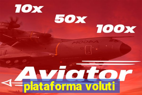 plataforma voluti