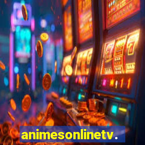 animesonlinetv.net