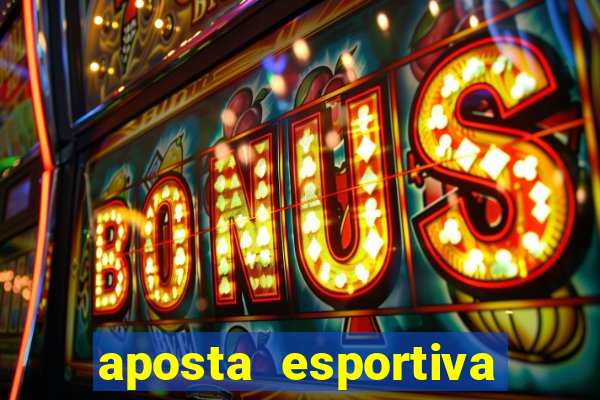 aposta esportiva deposito minimo 1 real