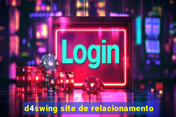 d4swing site de relacionamento