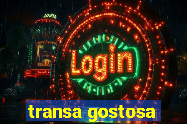 transa gostosa