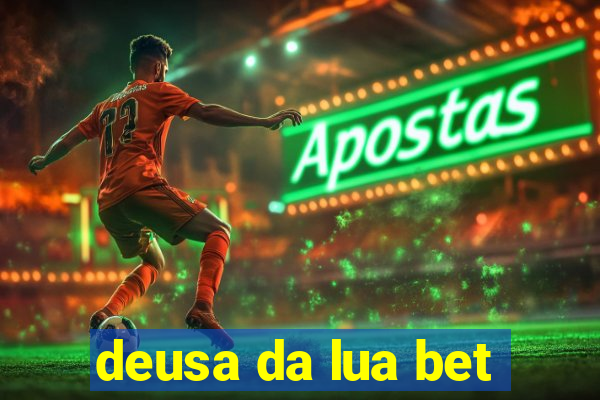 deusa da lua bet