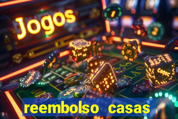 reembolso casas bahia pix