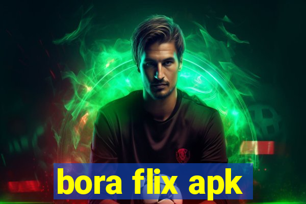 bora flix apk