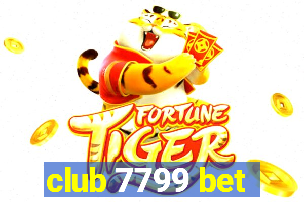 club 7799 bet