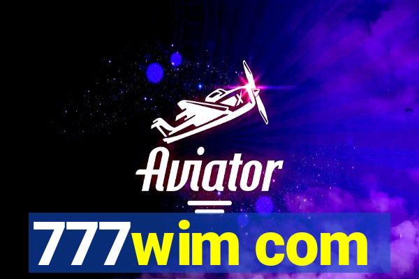 777wim com
