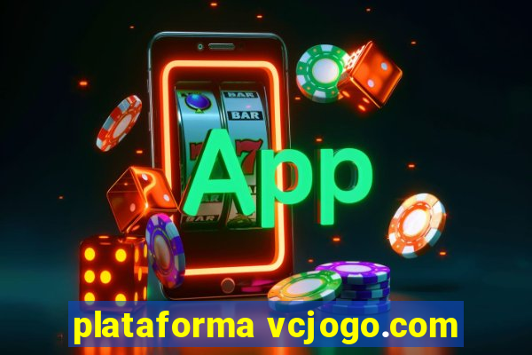 plataforma vcjogo.com