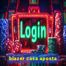 blazer casa aposta