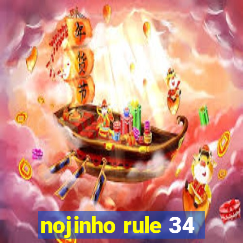 nojinho rule 34