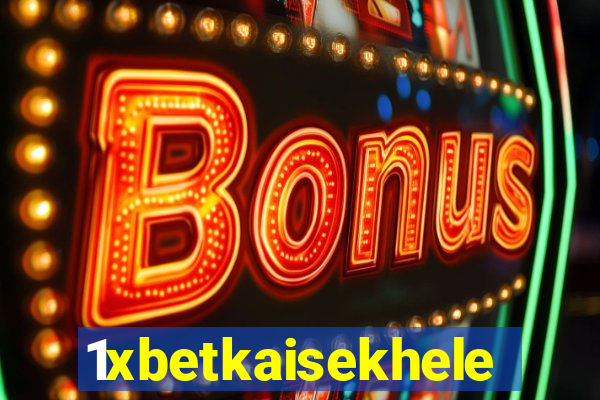 1xbetkaisekhele