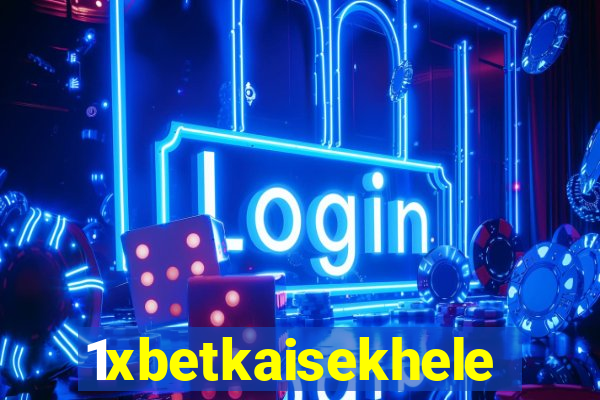1xbetkaisekhele