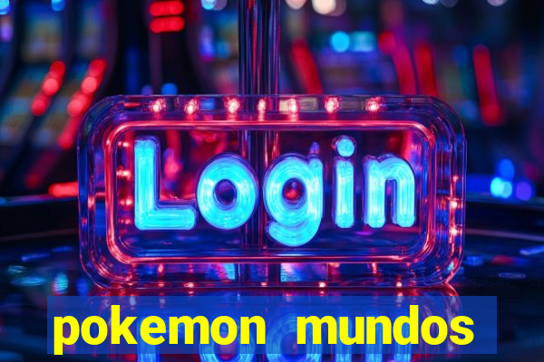 pokemon mundos elementais apk