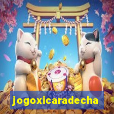 jogoxicaradecha