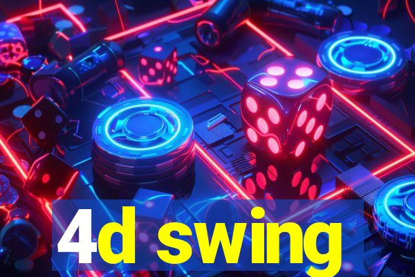 4d swing