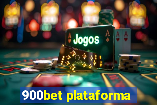 900bet plataforma