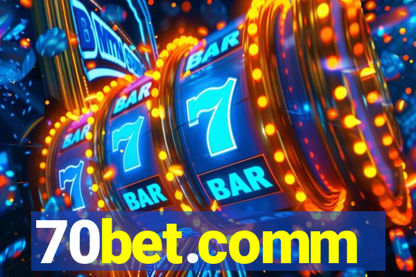 70bet.comm