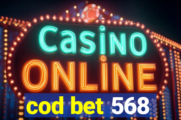 cod bet 568