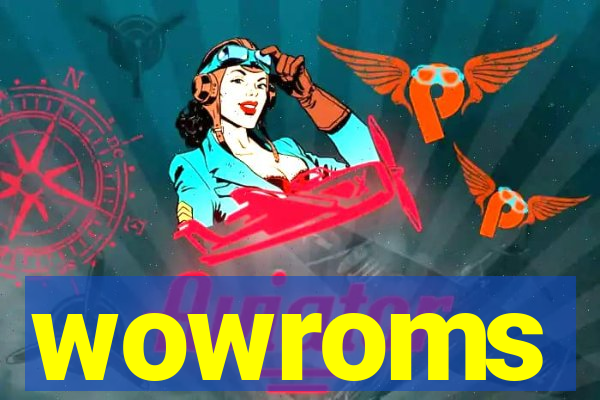 wowroms