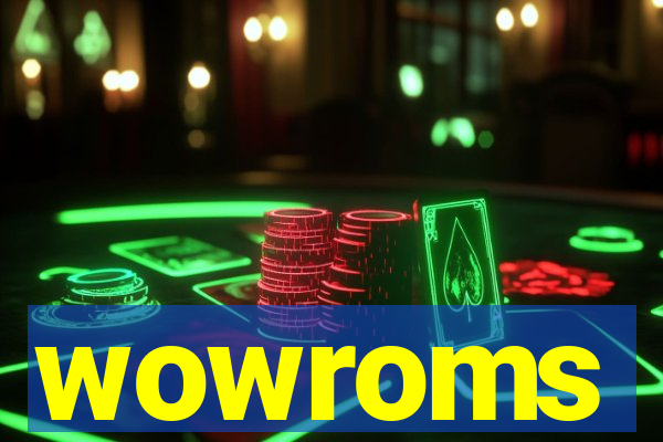 wowroms