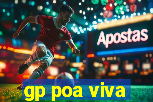 gp poa viva
