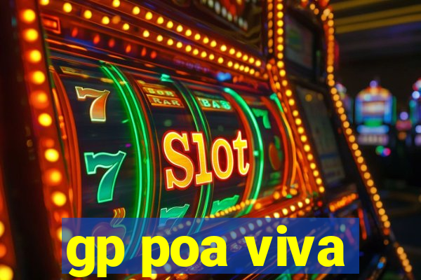 gp poa viva