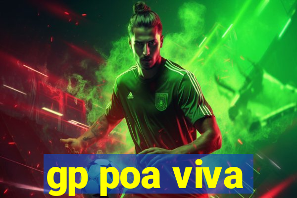 gp poa viva