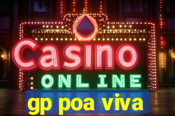 gp poa viva